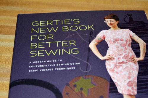 Gertie's New Book For Better Sewing